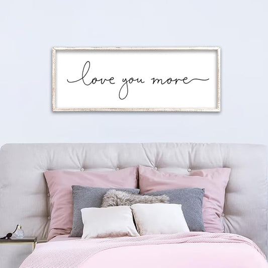 Love You More Sign Wall Decor Art 40"X15" Master Bedroom Guest Room Above Over Bed for Home Couple Rustic Large Wood Framed Wall Hanging (White)