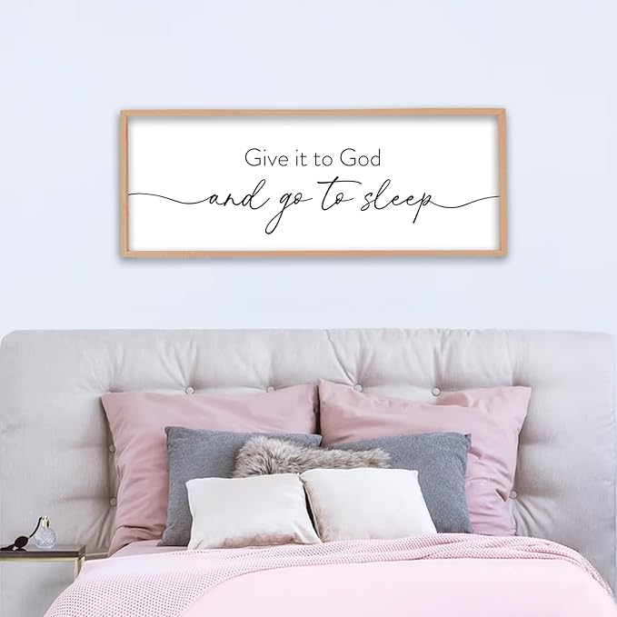 Give It To God And Go to Sleep Wall Decor 40"X15" Master Bedroom Above Bed Large Wood Framed Sign Rustic Guest Room Over Bed Wall Hanging Art (Wood)