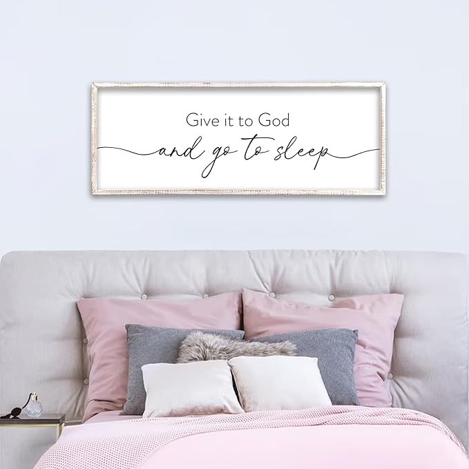 Give It To God And Go to Sleep Wall Decor 40"X15" Master Bedroom Above Bed Large Wood Framed Sign Rustic Guest Room Over Bed Wall Hanging Art (White)