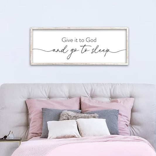 Give It To God And Go to Sleep Wall Decor 40"X15" Master Bedroom Above Bed Large Wood Framed Sign Rustic Guest Room Over Bed Wall Hanging Art (White)