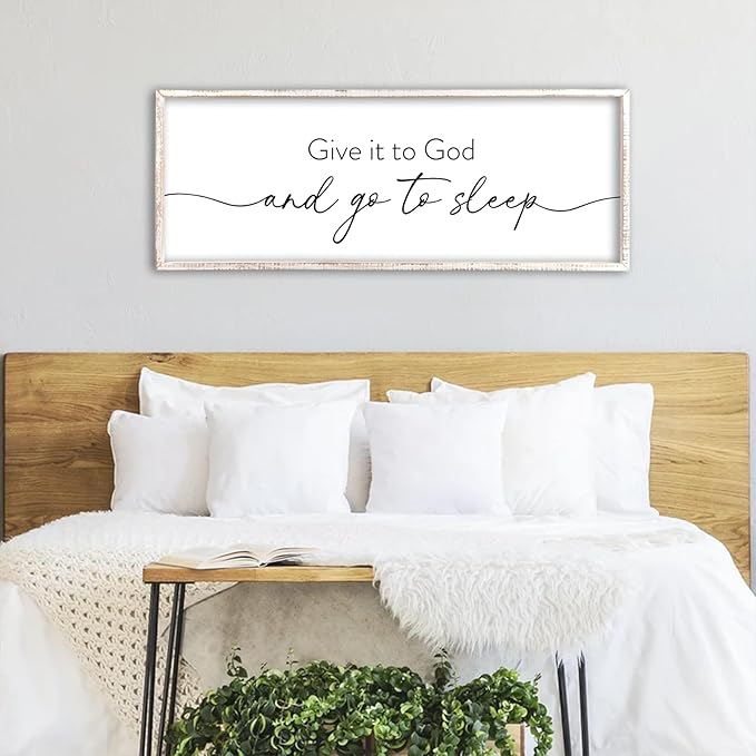 Give It To God And Go to Sleep Wall Decor 40"X15" Master Bedroom Above Bed Large Wood Framed Sign Rustic Guest Room Over Bed Wall Hanging Art (White)