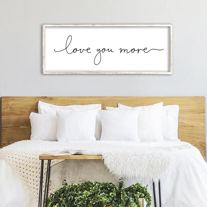 Love You More Sign Wall Decor Art 40"X15" Master Bedroom Guest Room Above Over Bed for Home Couple Rustic Large Wood Framed Wall Hanging (White)